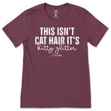 This Isn't Cat Hair, It's Kitty Glitter T-Shirt