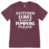 Autumn Leaves and Pumpkin Please Fall T-Shirt