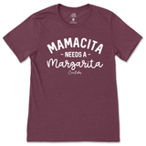 Mamacita Needs A Margarita T-Shirt