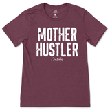 Mother Hustler T-Shirt