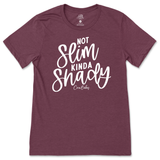 Not Slim, Kinda Shady T-Shirt