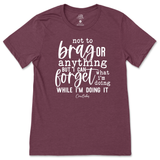 Forget What I'm Doing While I'm Doing It T-Shirt