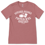 Stressed, Blessed, and Pumpkin Spice Obsessed Fall T-Shirt