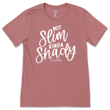 Not Slim, Kinda Shady T-Shirt