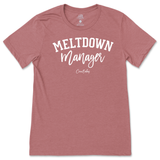 Meltdown Manager T-Shirt