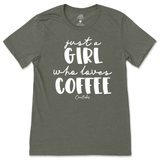 Just A Girl Who Loves Coffee T-Shirt