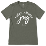 Today I Choose Joy T-Shirt