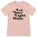 Let Your Light Shine T-Shirt