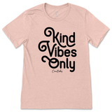 Kind Vibes Only T-Shirt