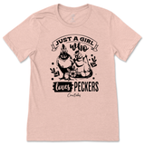 Just A Girl Who Loves Peckers T-Shirt