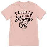 Captain of the Struggle Bus T-Shirt