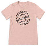 Thankful, Grateful, Blessed T-Shirt