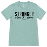 Stronger Than The Storm T-Shirt