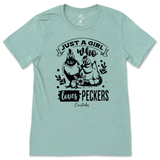 Just A Girl Who Loves Peckers T-Shirt