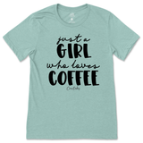 Just A Girl Who Loves Coffee T-Shirt