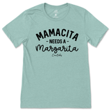 Mamacita Needs A Margarita T-Shirt