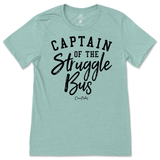 Captain of the Struggle Bus T-Shirt