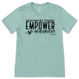 Empowered Women Empower Women T-Shirt