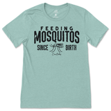 Feeding Mosquitos Since Birth T-Shirt