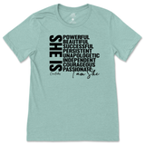 She Is T-Shirt