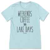 Weekends, Coffee, and Lake Days T-Shirt