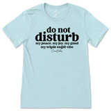 Do Not Disturb T-Shirt