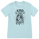 Kind And Brave T-Shirt