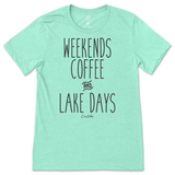 Weekends, Coffee, and Lake Days T-Shirt