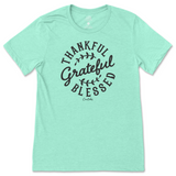 Thankful, Grateful, Blessed T-Shirt