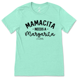 Mamacita Needs A Margarita T-Shirt