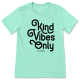 Kind Vibes Only T-Shirt