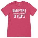 Kind People Are My Kind Of People T-Shirt