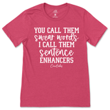 Sentence Enhancers T-Shirt