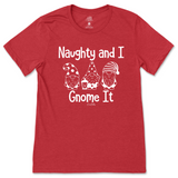 Naughty And I Gnome It Christmas T-Shirt