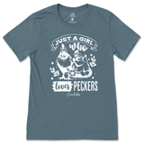 Just A Girl Who Loves Peckers T-Shirt