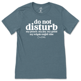 Do Not Disturb T-Shirt