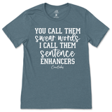 Sentence Enhancers T-Shirt