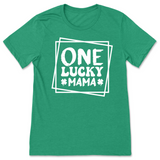 One Lucky Mama Saint Patrick's Day Shirt