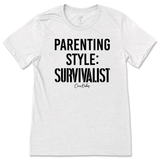 Parenting Style Survivalist T-Shirt