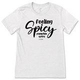 Feeling Spicy, Pumpkin Spicy Fall T-Shirt