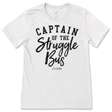 Captain of the Struggle Bus T-Shirt