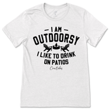 Outdoorsy Drinks On The Patio T-Shirt