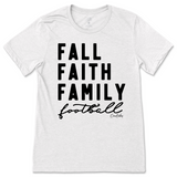 Fall, Faith, Family, Football T-Shirt