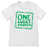 One Lucky Mama Saint Patrick's Day Shirt