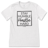 Stay Humble and Hustle Hard T-Shirt