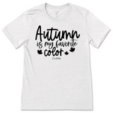 Autumn is my Favorite Color Fall T-Shirt