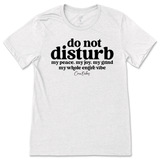 Do Not Disturb T-Shirt