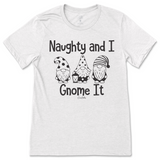 Naughty And I Gnome It Christmas T-Shirt