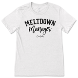 Meltdown Manager T-Shirt