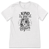 Kind And Brave T-Shirt